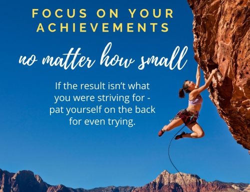 Focus on Your Achievements
