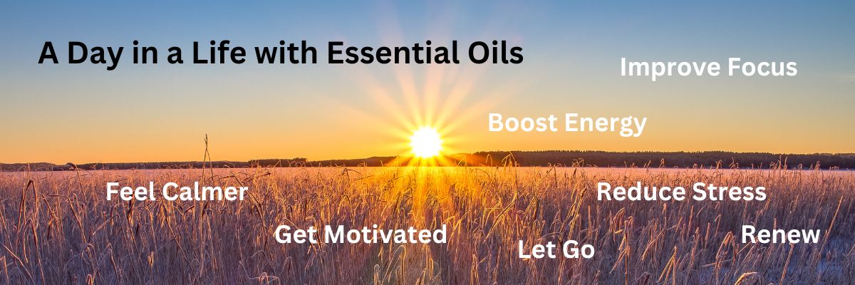 FREE Class A Day In a Life with Essential Oils