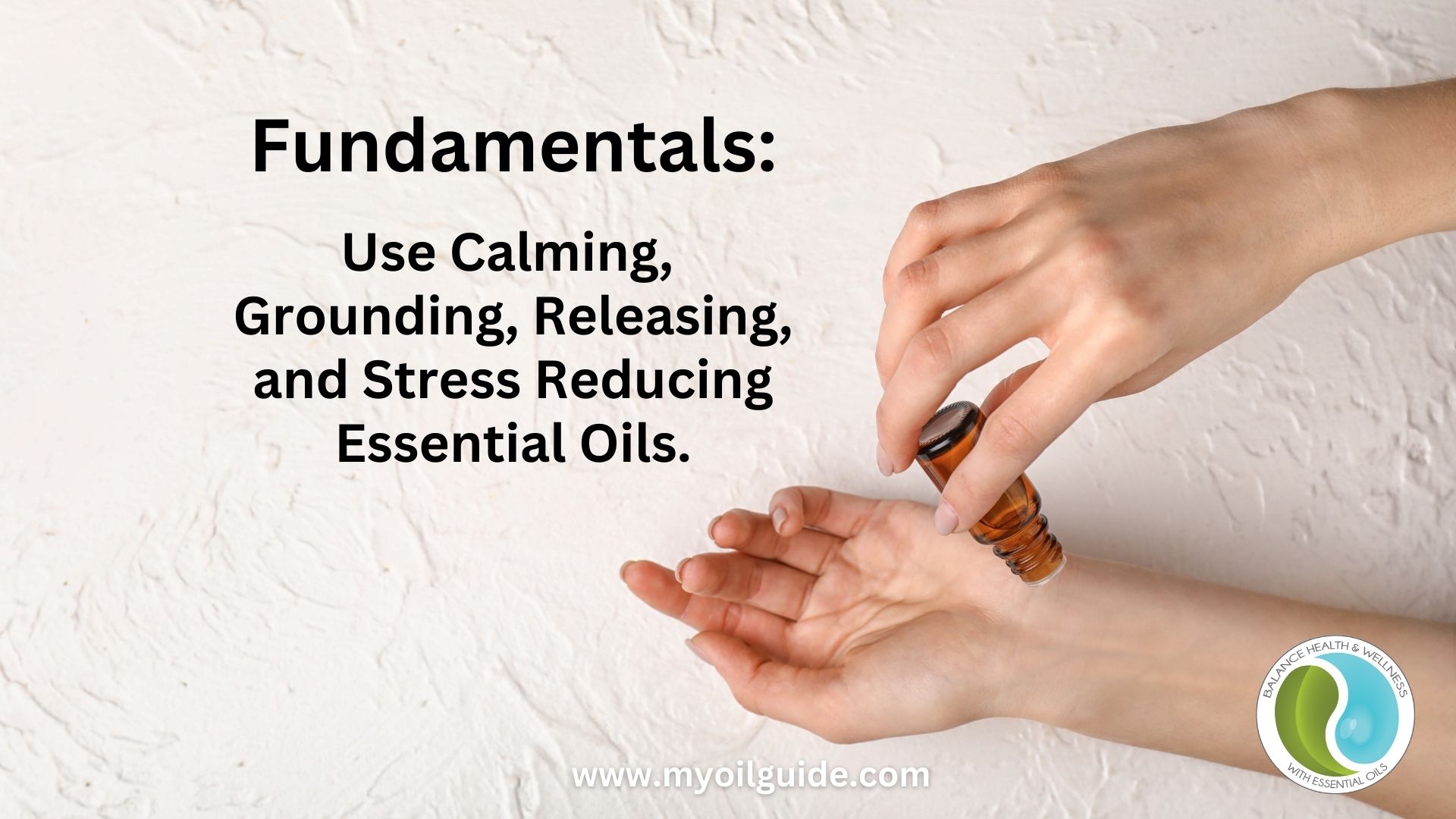 use grounding and calming essential oils